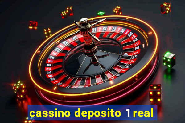 cassino deposito 1 real